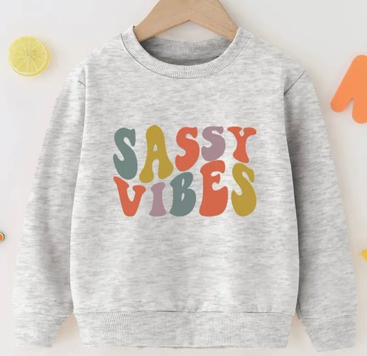 Sassy Vibes Swestshirt