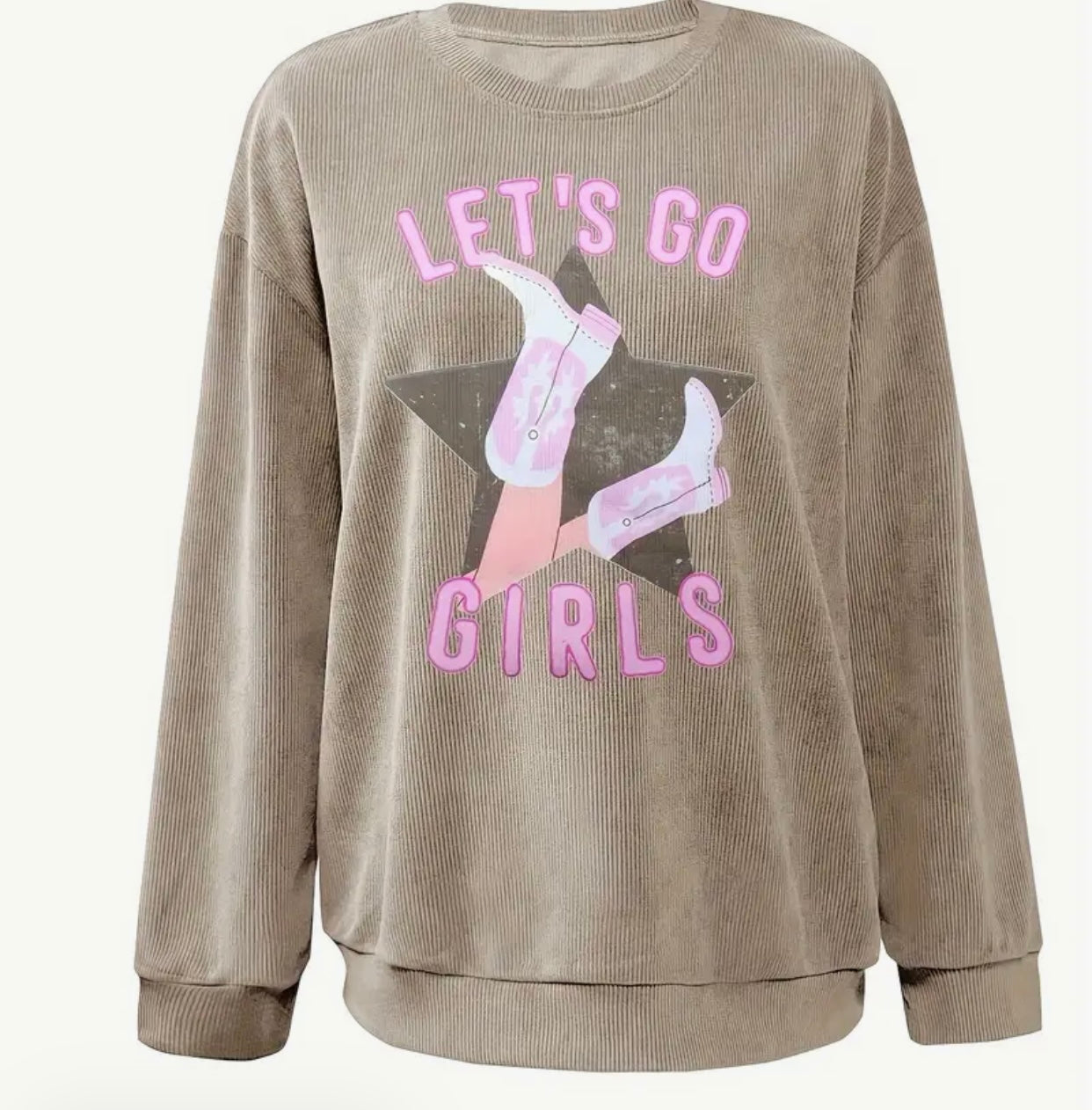 “Let’s Go Girls” Pullover Sweatshirt