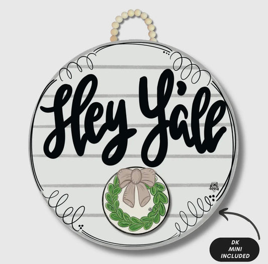 DK Shiplap “Hey Y’all” Door Hanger (holds mini)