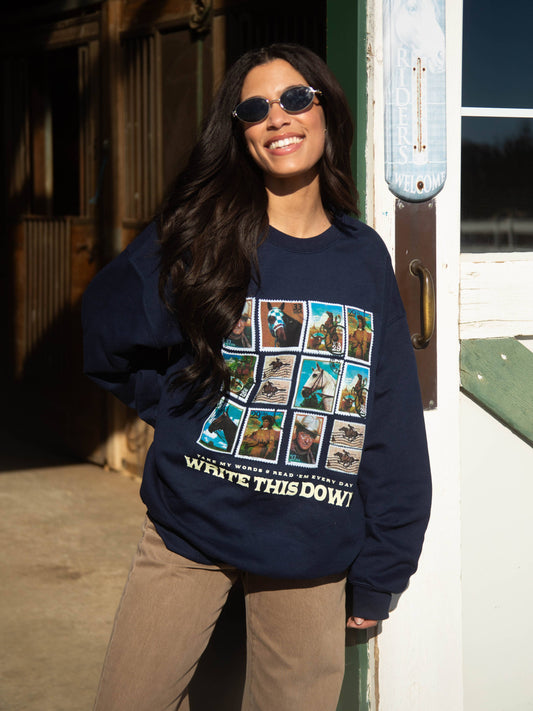WRITE THIS DOWN SWEATSHIRT