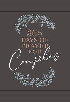 365 Days of Prayer for Couples (Yearlong Devotional)